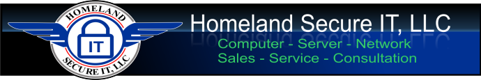 Homeland Secure IT, LLC - Computer, Network & Server Sales, Service and Consultation
